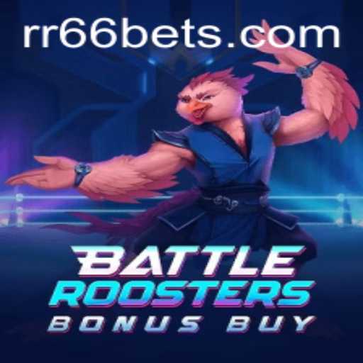 BattleRoostersBonusBuy: A Thrilling Game Experience with RR66