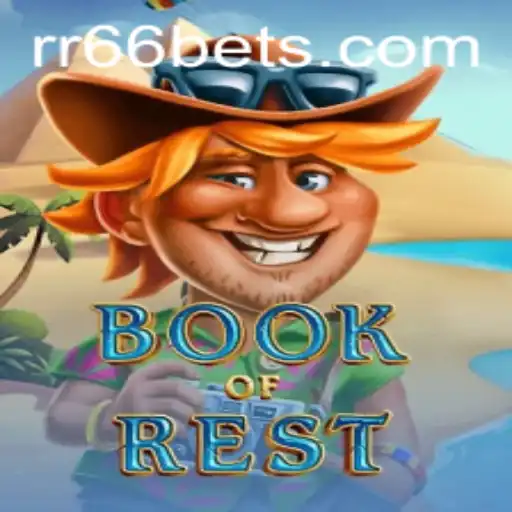 Explore the Enchanting World of BookofRest: A Gamer's Guide to Adventure