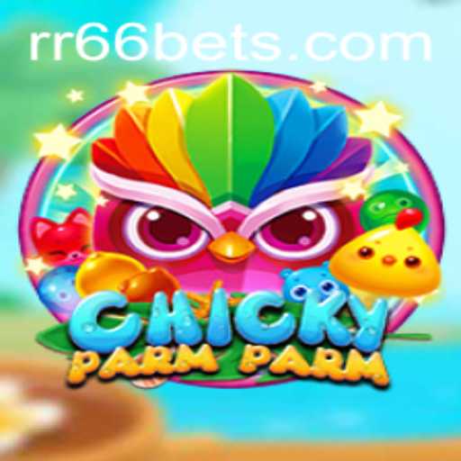 Discovering ChickyParmParm: The Exciting New Game Featuring RR66